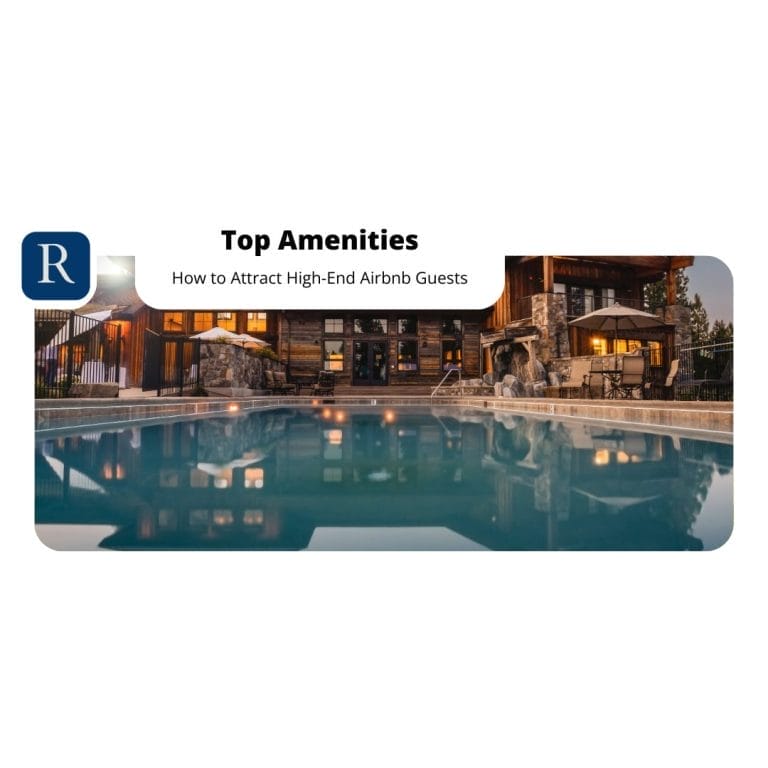 Image of a luxurious outdoor pool area at a high-end Airbnb property. The pool is surrounded by elegant stonework and seating areas, with a modern, upscale home visible in the background. Text overlay reads "Top Amenities: How to Attract High-End Airbnb Guests.